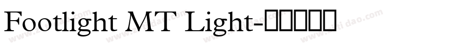 Footlight MT Light字体转换